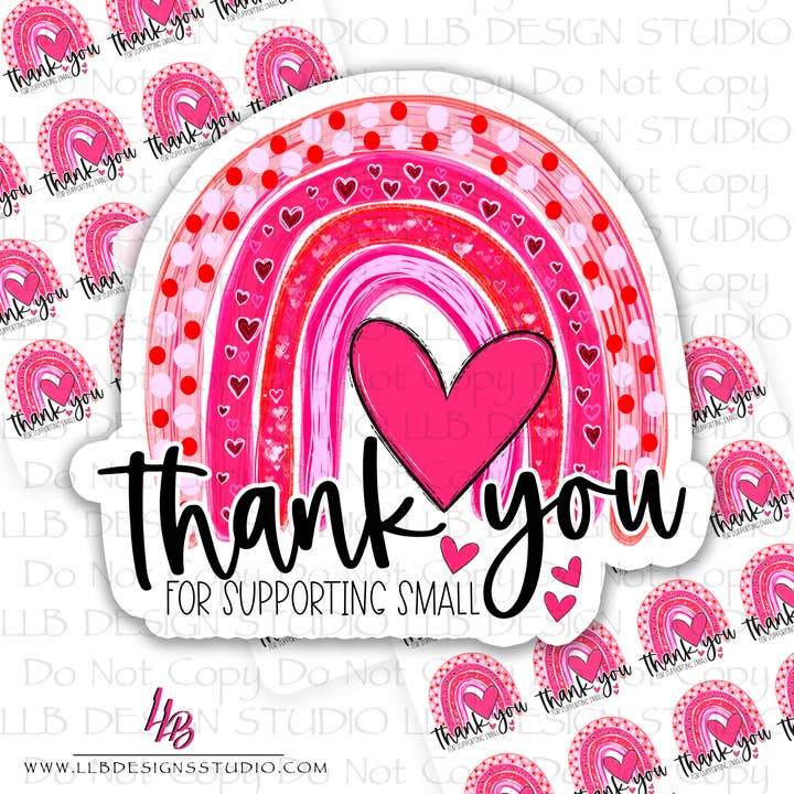 Thank You For Supporting Small l | Packaging Stickers | Business Branding | Small Shop Stickers | Sticker #: S0540 | Ready To Ship for wholesale by LLB Designs Studio