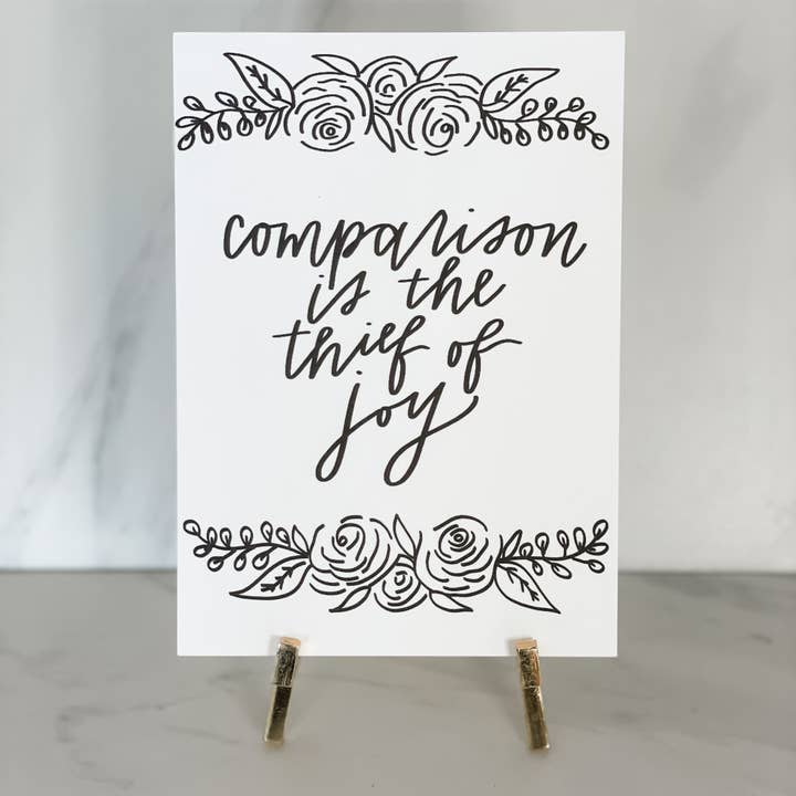 Waves of Grace Letter Co. - Wholesale Art Print - 5x7 Comparison is the Thief of Joy Art Print