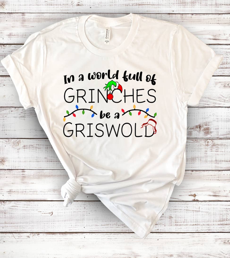 House Of Rodan - Wholesale T-Shirt (Graphic) - Women's - In A World Full Of Grinches, Be A Griswold Christmas Shirt0