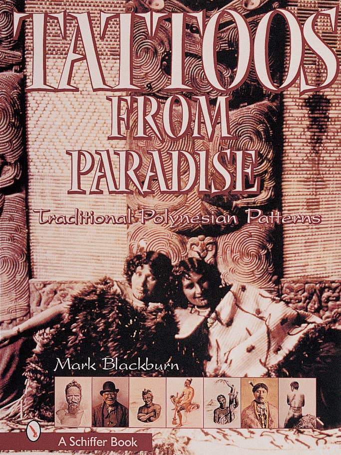 Tattoos from Paradise: Traditional Polynesian Patterns for wholesale by Schiffer Publishing