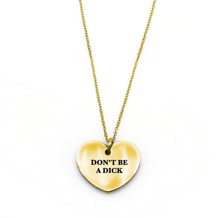 Collana Don't Be a Dick per la vendita all'ingrosso da parte di Babe co. (formerly Metal Marvels)