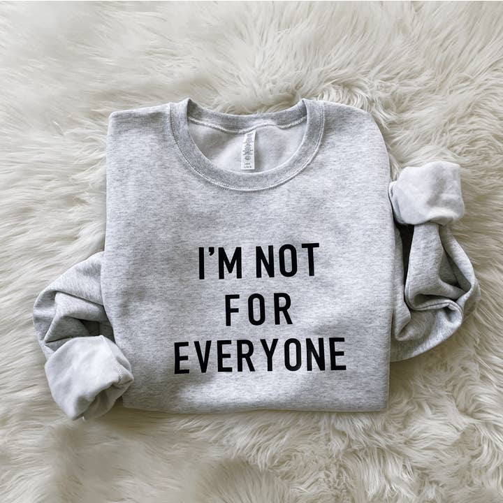 Shop catvonle - Wholesale Graphic Sweatshirt - Women's - I’m Not For Everyone