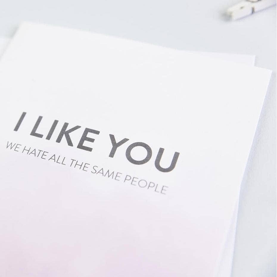 I am Nat Ltd - Wholesale Friendship Card - ‘We Hate All The Same People’ Funny Friendship Card2