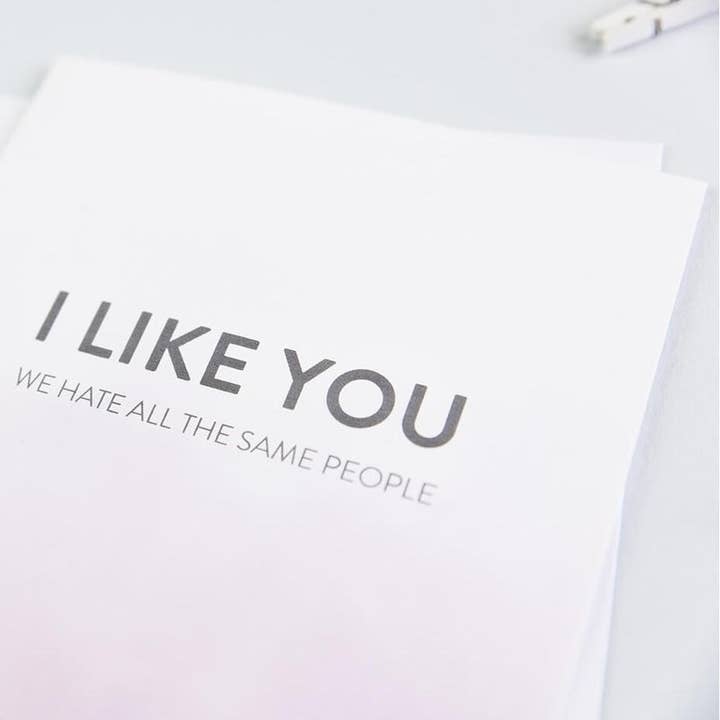I am Nat Ltd - Wholesale Friendship Card - ‘We Hate All The Same People’ Funny Friendship Card2
