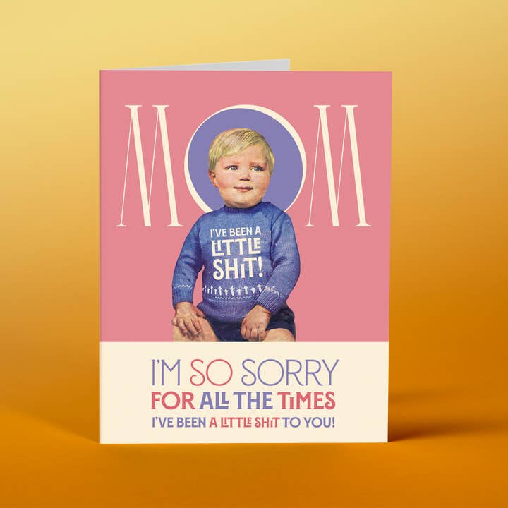 I'M A LITTLE SHIT! mother's day card for wholesale by offensivedelightful