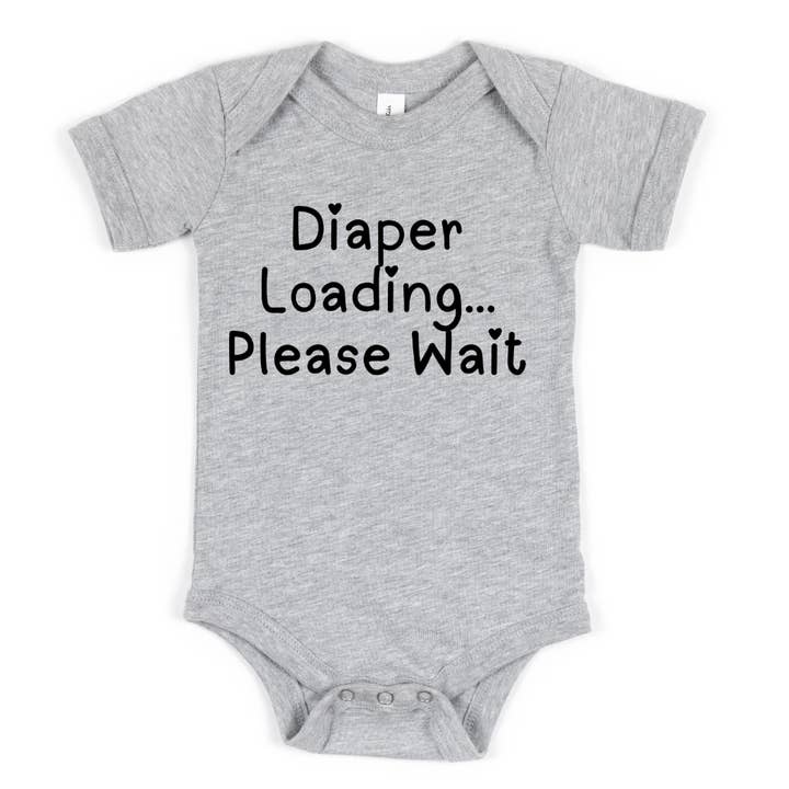 Diaper Loading... Please Wait Funny Baby Onesie for wholesale by Mama and Littles Apparel