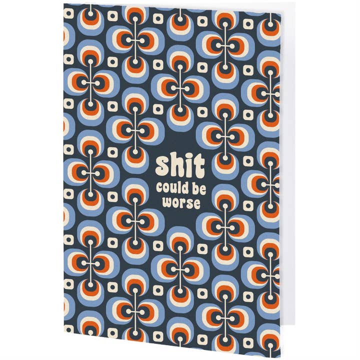 Could Be Worse Greeting Card for wholesale by Questionables