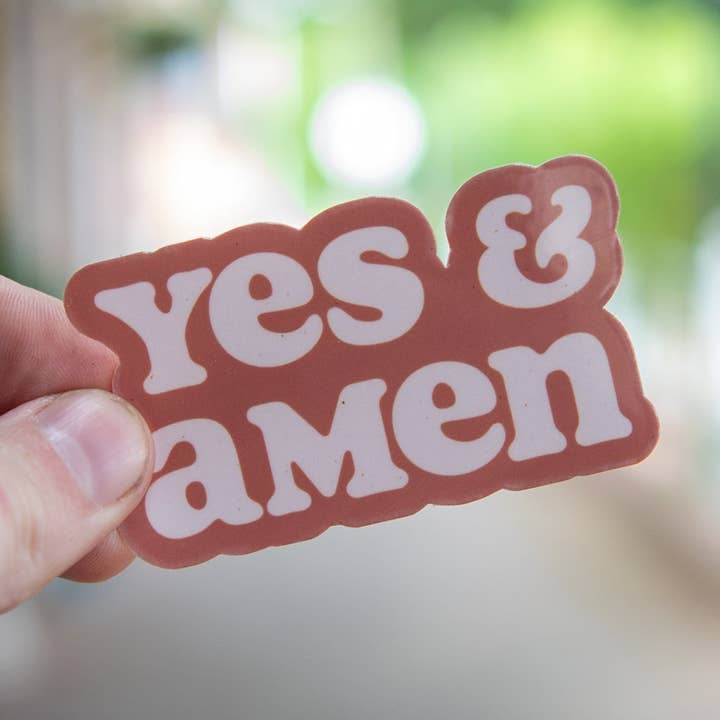 Yes & Amen - Sticker for wholesale by Still Magnolia