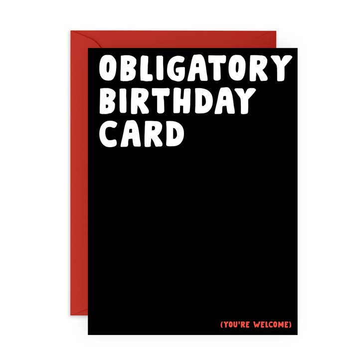 OBLIGATORY BIRTHDAY CARD Funny Birthday Card for Him, Her for wholesale by Central 23 Cards