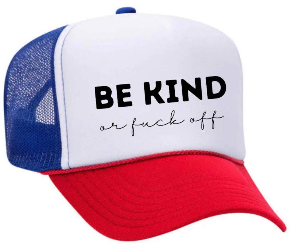 Inappropriate Trucker Hats - Wholesale Trucker Hat - Unisex - Be Kind or F*ck Off Trucker Hat24