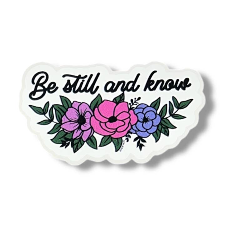 Be Still and Know Sticker, Christian Sticker for wholesale by Shop Praise Creations