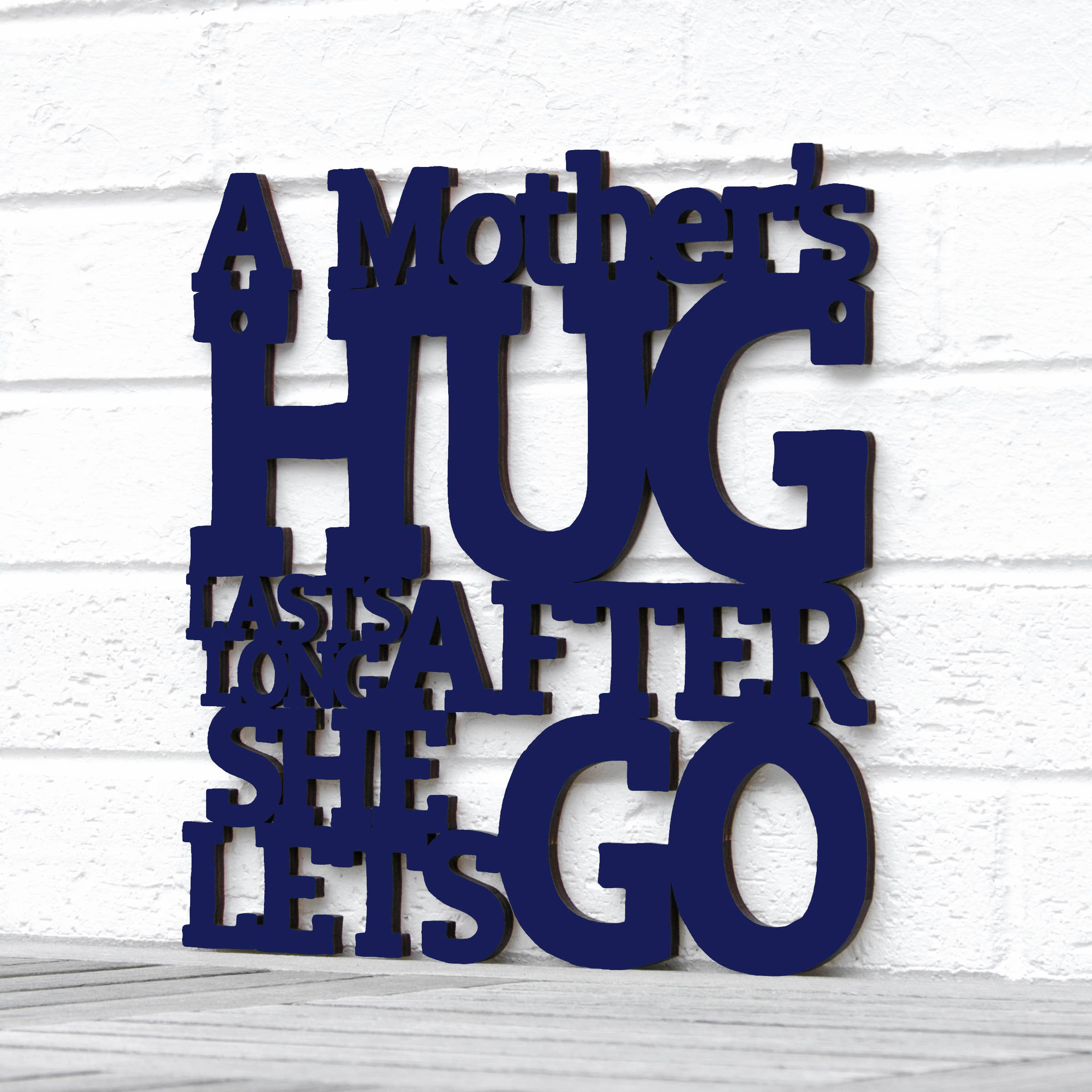 Spunky Fluff - Wholesale Wall Sign - A Mother's Hug Lasts Long7