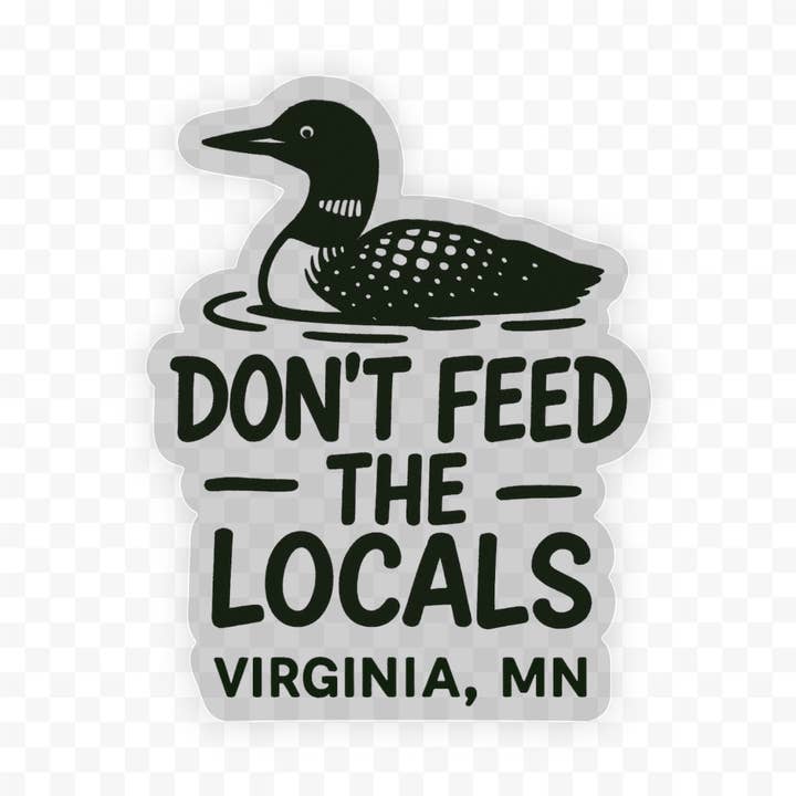Voer de Lokale Bewoners Niet Sticker | Loon Sticker | Transparant Vinyl voor wholesale door Jones Sticker Co