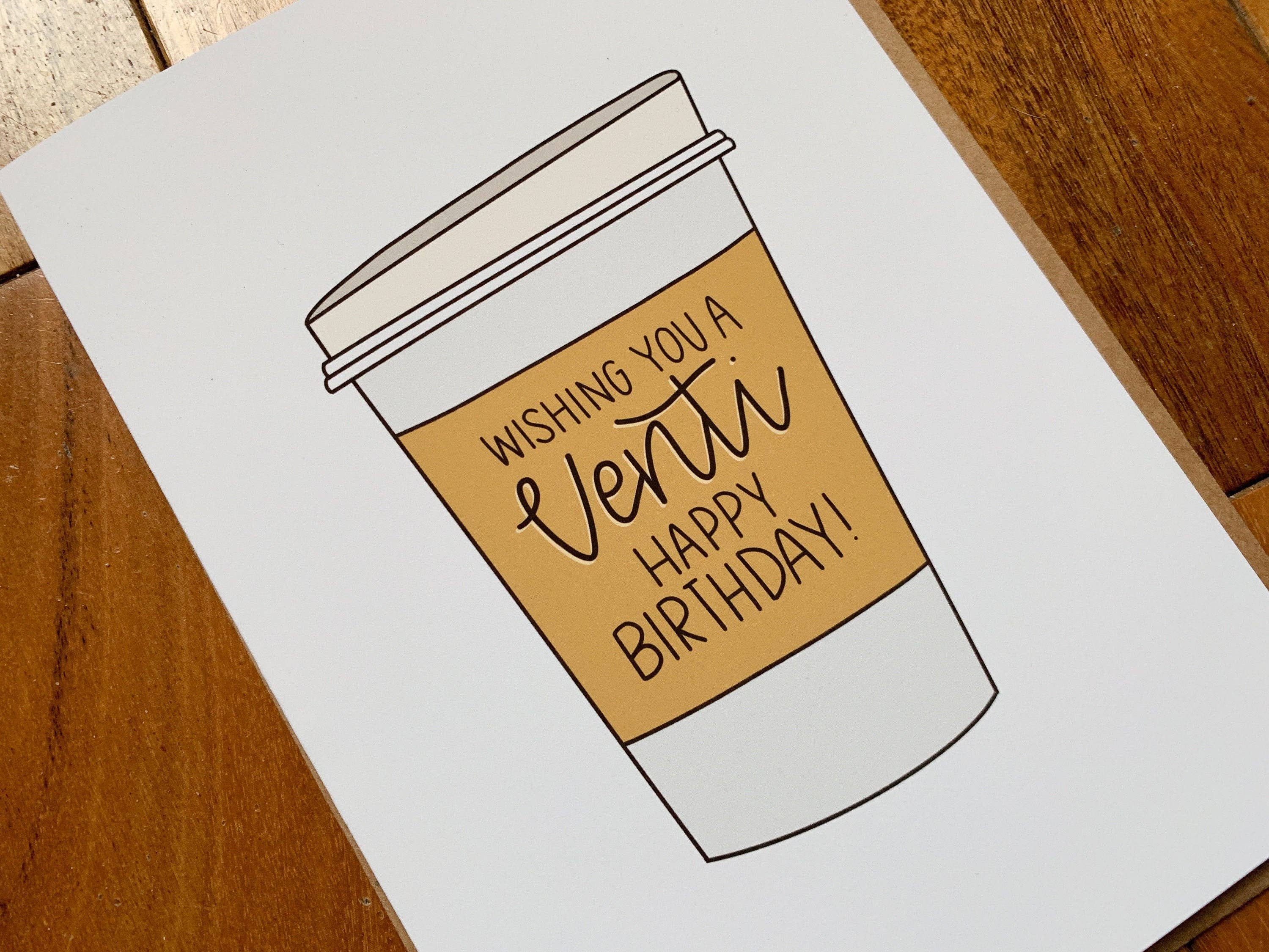 Stone Donut Design, LLC - Vente Cartes d'anniversaire - Carte à café Venti Happy Birthday To Go4