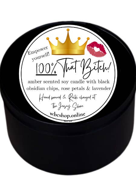 100% That Bitch, Scented Soy Intention Candle for wholesale by WBC Shops