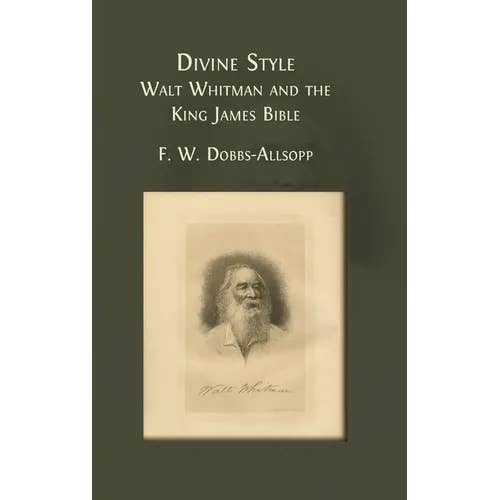 Books by splitShops - Wholesale Book - Adult - Divine Style: Walt Whitman and the King James Bible - Hardcover