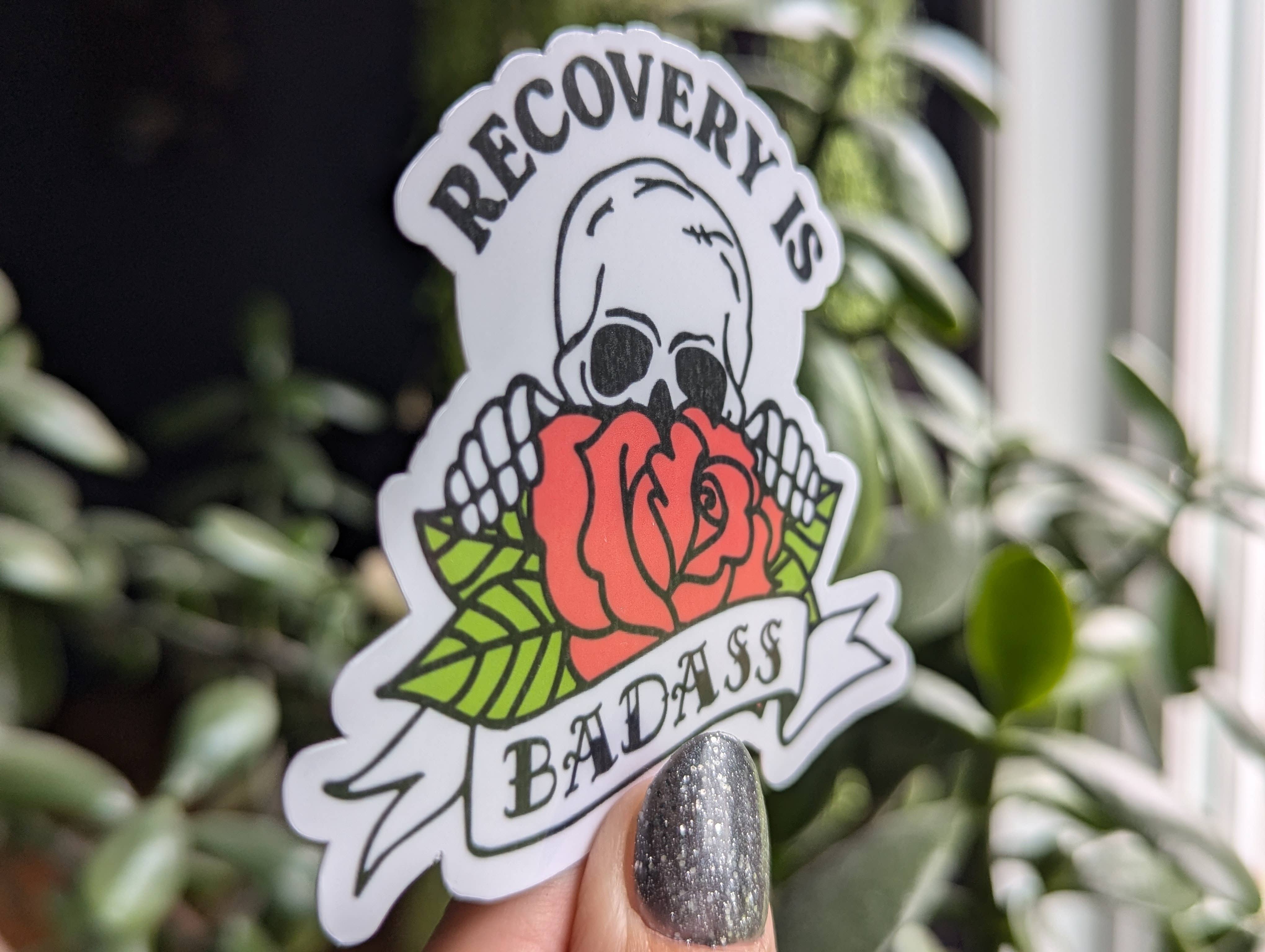 Moonlit Creations - Wholesale Phone & Laptop Stickers - Recovery is badass, sobriety sticker, alcohol drug awareness3