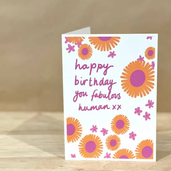 'Happy Birthday You Fabulous Human!' CARD for wholesale by Calla Collective