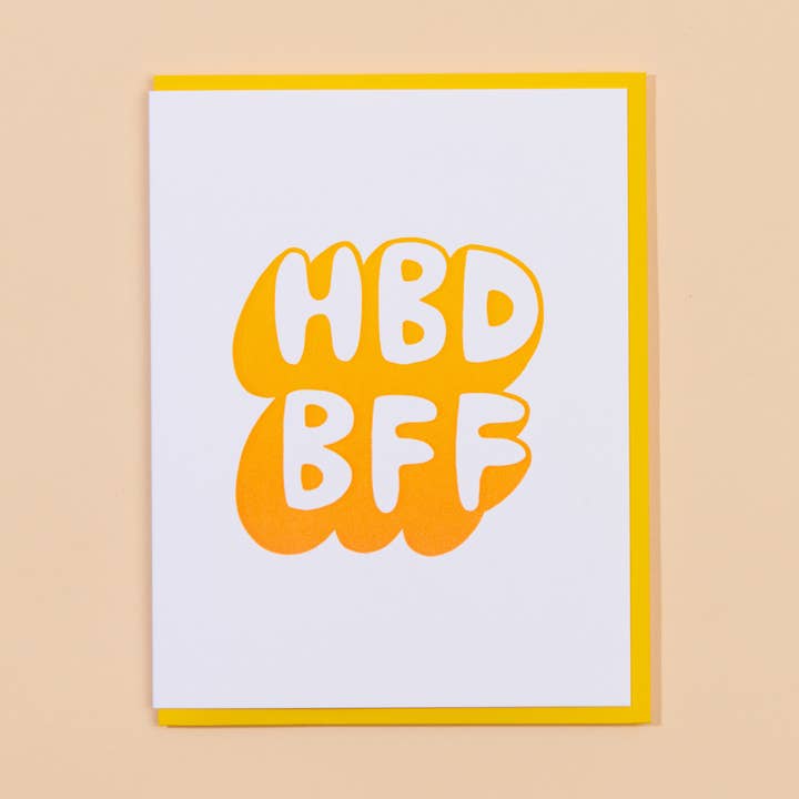 Tarjeta de felicitación Letterpress de cumpleaños HBD BFF - Hecha en EE. UU. para venta al por mayor de And Here We Are