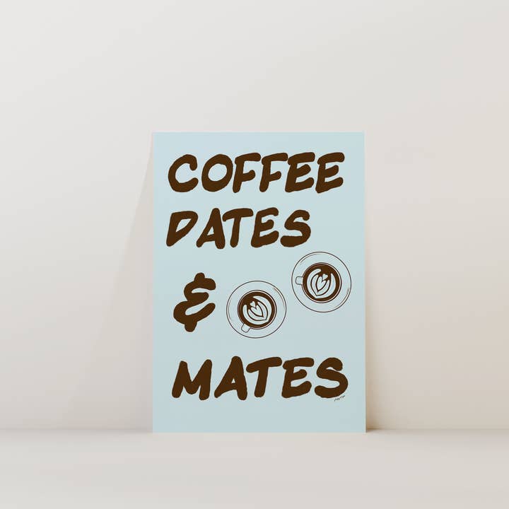 Coffee Dates & Mates Print for wholesale by Poppy Illustrates