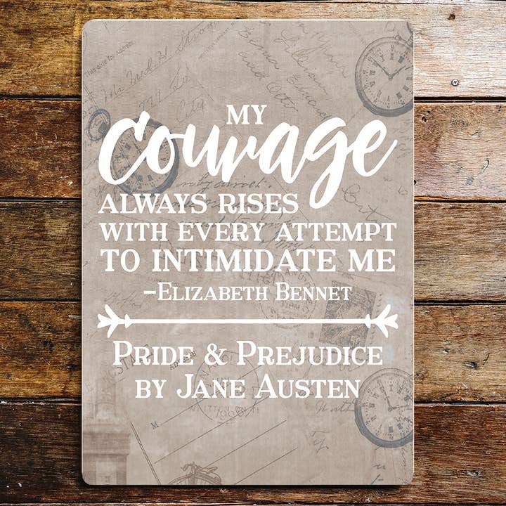 Jane Austen My Courage - Metal Wall Sign for wholesale by The British Metal Signs Company