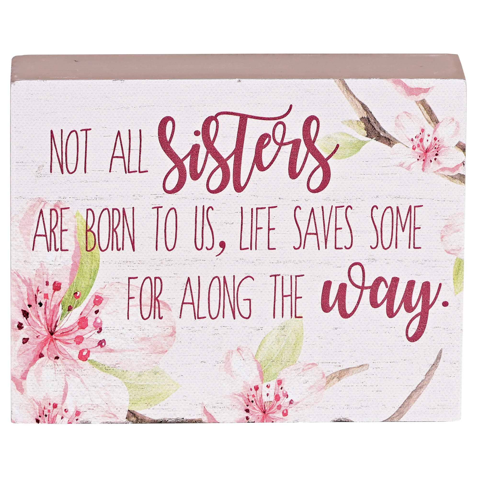 Cottage Garden - Wholesale Decorative Tabletop Object - Tabletop Plaque Not All Sisters Are Born1