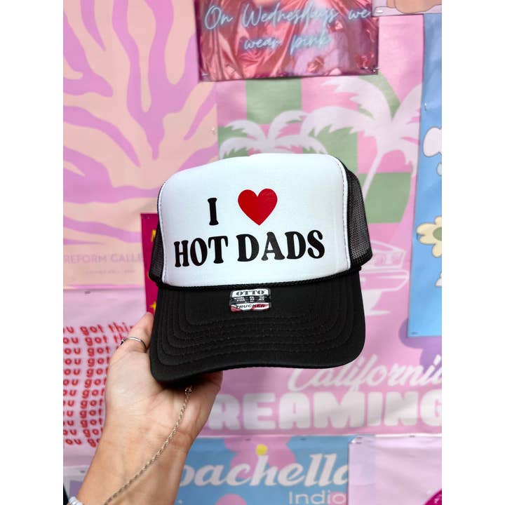 Happy Hour – wholesale Trucker hat – Women’s – I Love Hot Dads - Trucker Hat