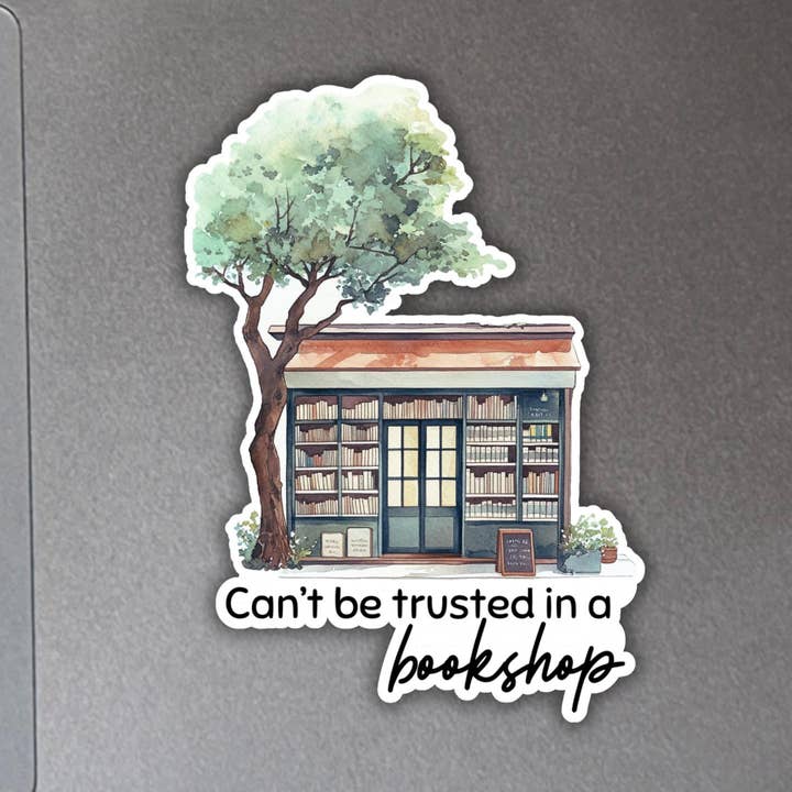 Can't Be Trusted in a Bookshop Sticker for wholesale by Angie's Creations