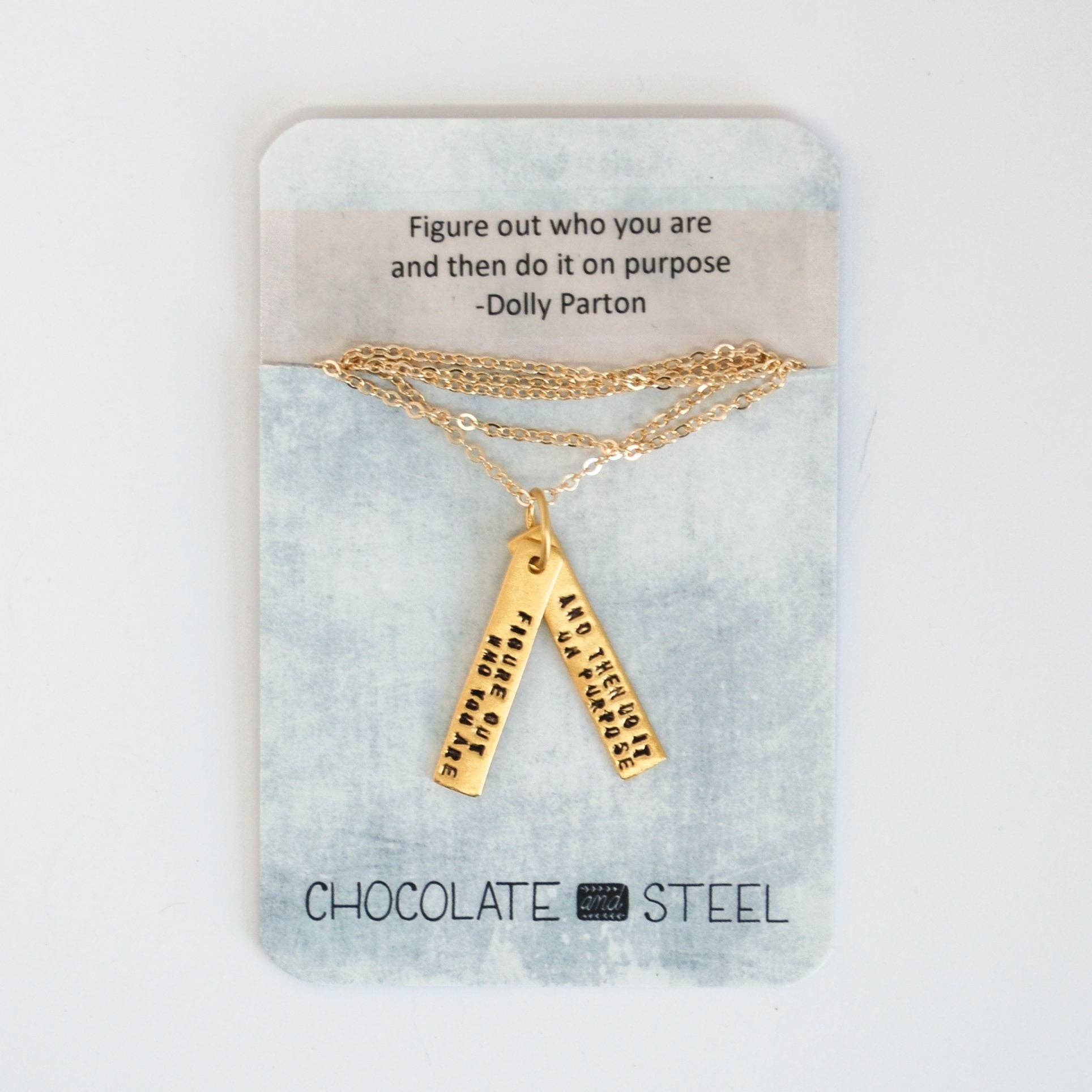 Chocolate and Steel - Wholesale Pendant/Charm Necklace - Figure out who you are and do it on purpose -Dolly Parton Quote Necklace5