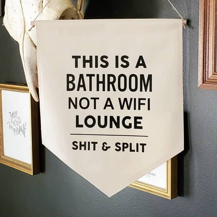 Handmade "This Is A Bathroom" Sign - Funny Bathroom Banner - for wholesale by Matriarch Handmade