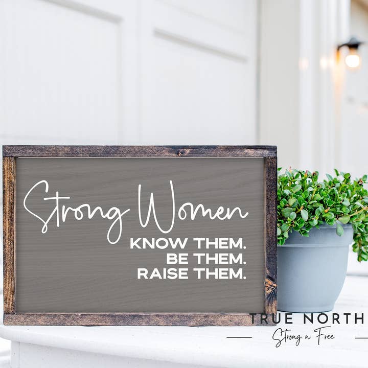 STRONG N FREE CDN - Wholesale Sign - StrongWomen Raising Strong Women, Mom Shirts, Inspirational