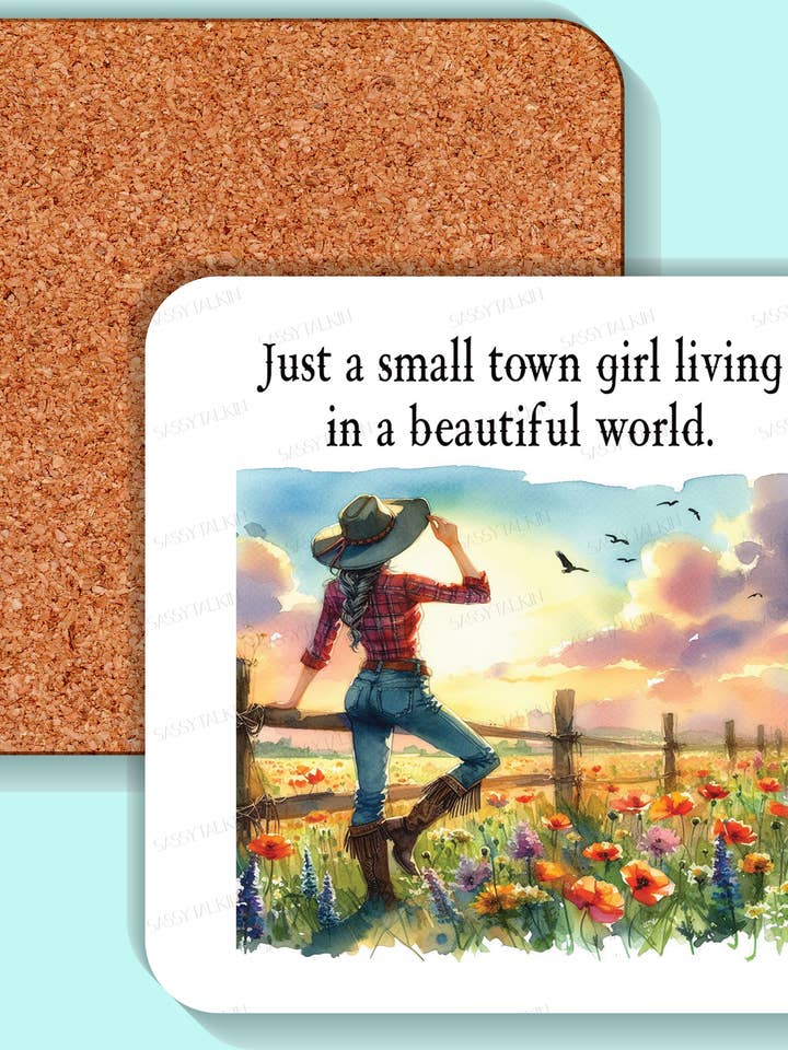 Coaster, Sassy Country Girl, Apenas uma menina de cidade pequena por atacado de Sassy Talkin