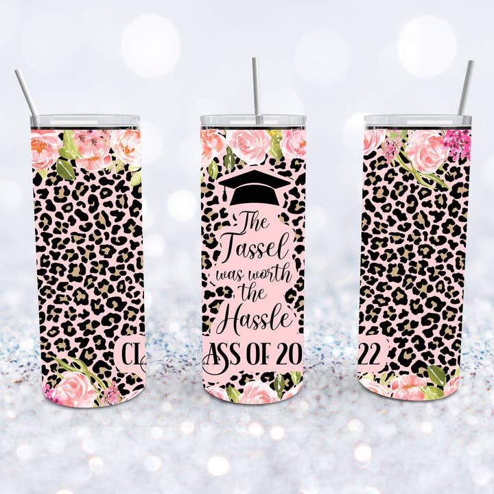 Class Of 2022 - The Tassel Was Worth The Hassle Tumbler for wholesale by Beyond Bayside