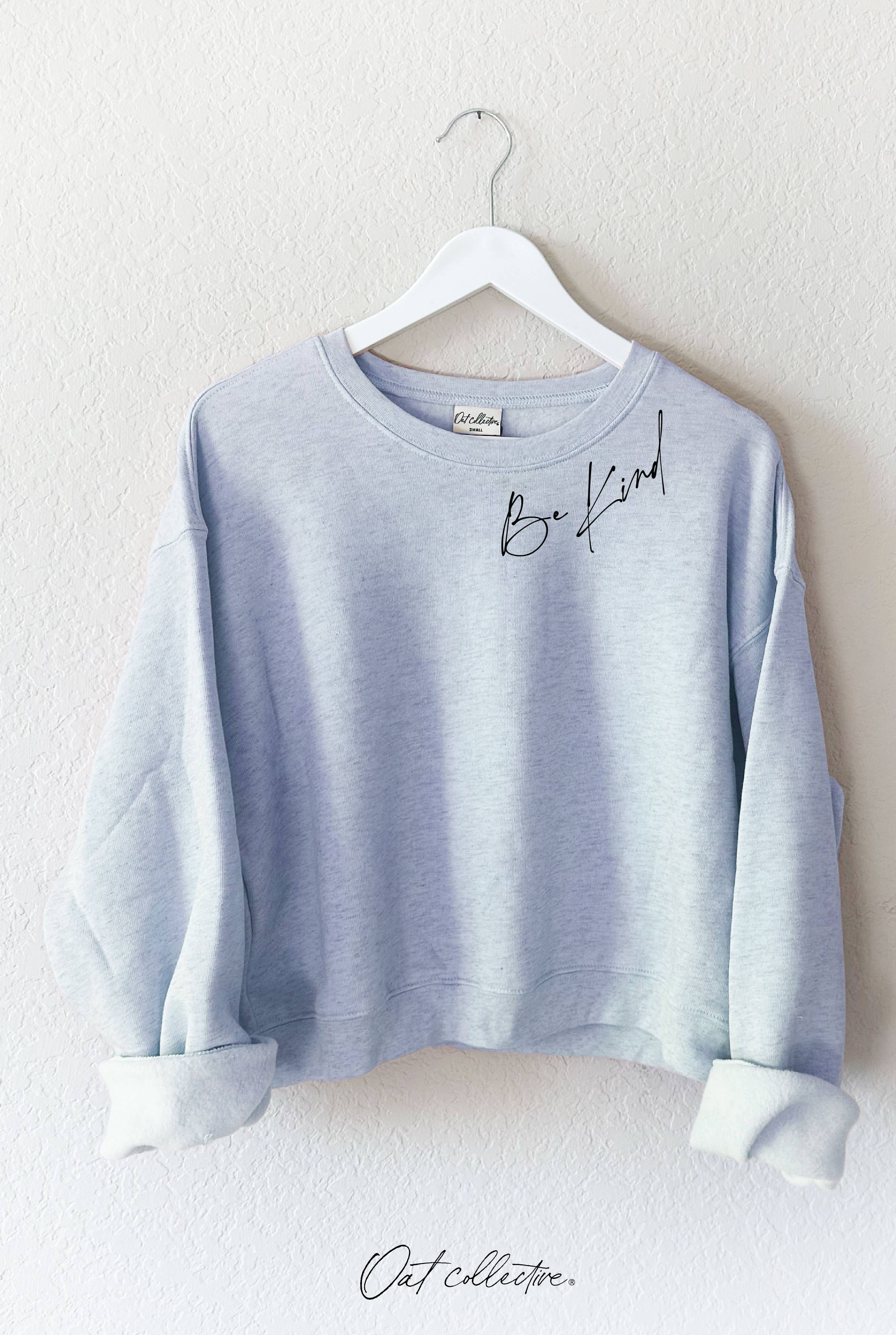 OAT COLLECTIVE - Wholesale Graphic Sweatshirt - Women's - BE KIND  Mid Graphic Sweatshirt4