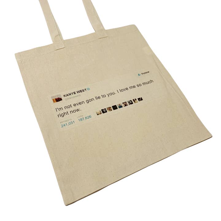 ZZZEBRAAA LIMITED - Wholesale Tote Bag - Unisex - Kanye West Tweet Tote Bag I Love Me So Much Right Now Famous