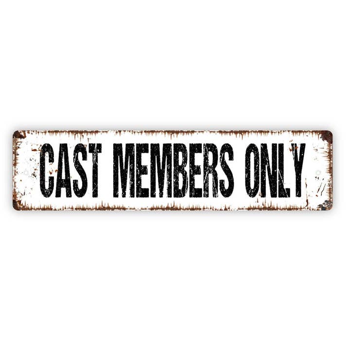 Black Hills Wildwoods - Wholesale Sign - Cast Members Only Sign - Play Playhouse Drama Studio VIP Backstage Rustic Street Metal Sign or Door Name Plate Plaque