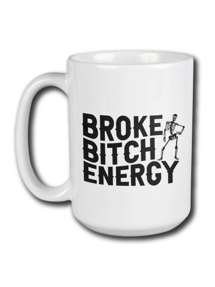 Broke B*tch Energy Krus for engroshandel hos Hectic Rebellion