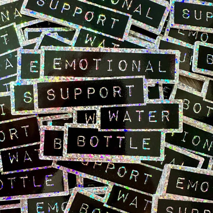 KP General Store - Wholesale Sticker - Emotional Support Water Bottle Sticker8