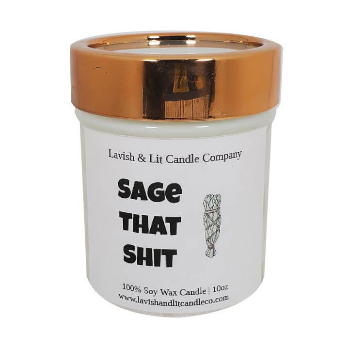 Sage That Shit - Scented Candle for wholesale by Lavish & Lit Candle Company