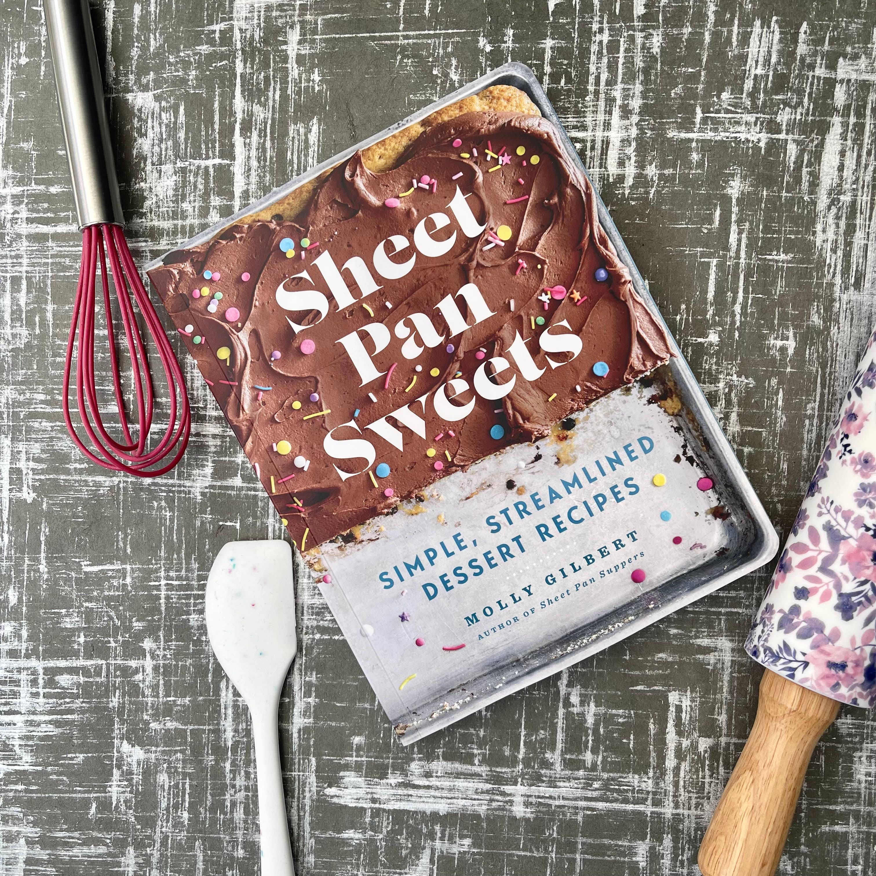 Hachette Book Group - Wholesale Baking & Dessert - Sheet Pan Sweets: Simple, Streamlined Desserts Cookbook2