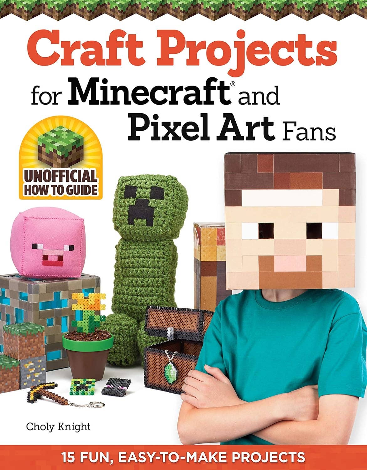 Fox Chapel Publishing - Wholesale Crafts, Hobbies & DIY - Craft Projects for Minecraft and Pixel Art Fans-15 Projects0