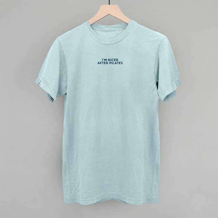 Ivy + Cloth - Wholesale Screen Printed T-Shirt - Women's - I'm Nicer After Pilates