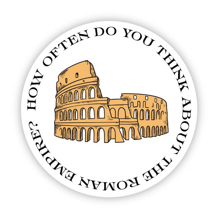 "How often do you think about the Roman Empire?" Sticker for wholesale by Big Moods