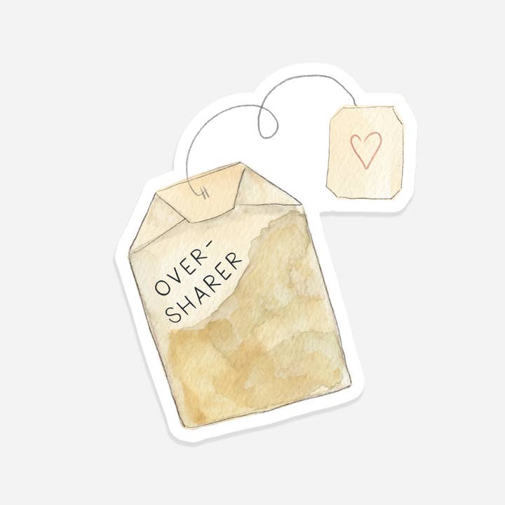 Sticker - Over Sharer Tea for wholesale by emmy+olly