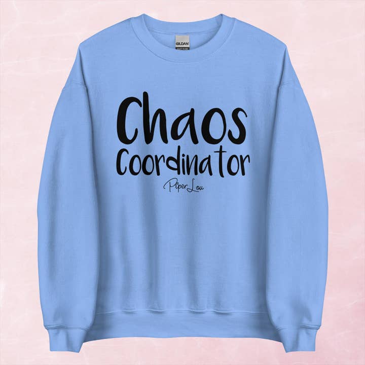 Chaos Coordinator Graphic Crewneck Sweatshirt for wholesale by Piper Lou Collection
