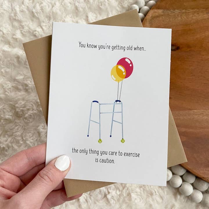 Big Moods - Wholesale Birthday Card - "You Know You're Getting Old When" Greeting Card