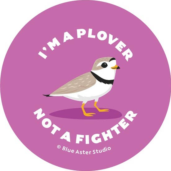 Rextooth Studios - Wholesale Lapel Pin/Button - Bird Button, "I'm a Plover Not a Fighter"0