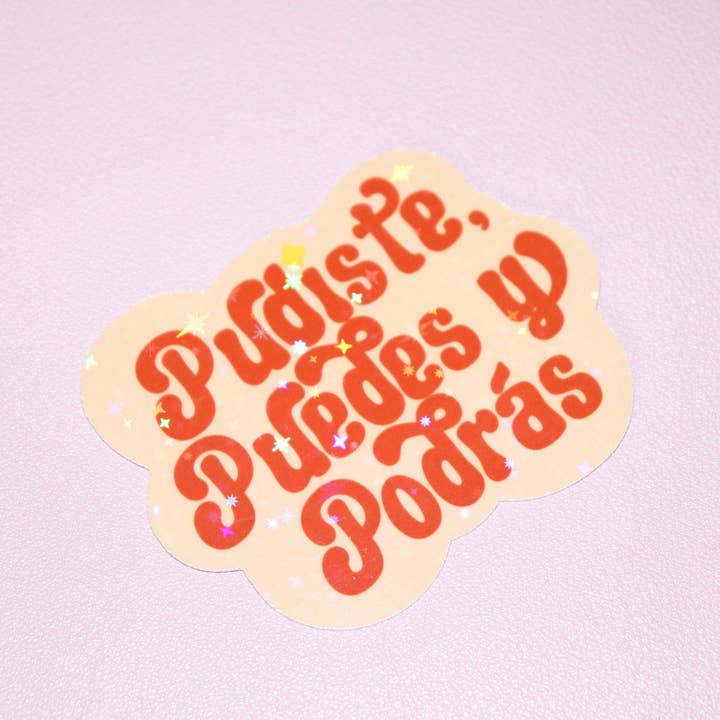 Orange Pudiste Puedes Y Podrás Holographic Sticker - Latina för wholesale av Espyz Studio
