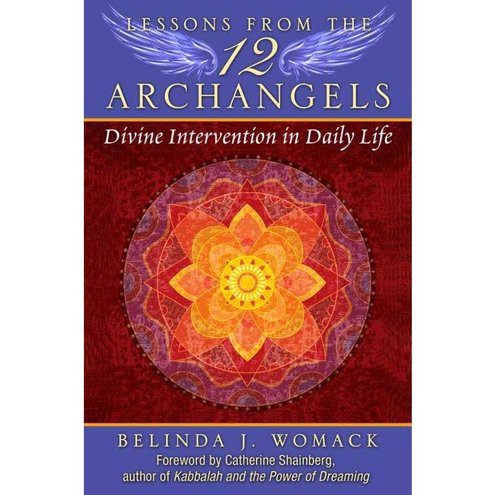 Simon & Schuster - Wholesale Body, Mind & Spirit - Lessons from the Twelve Archangels by Belinda J. Womack