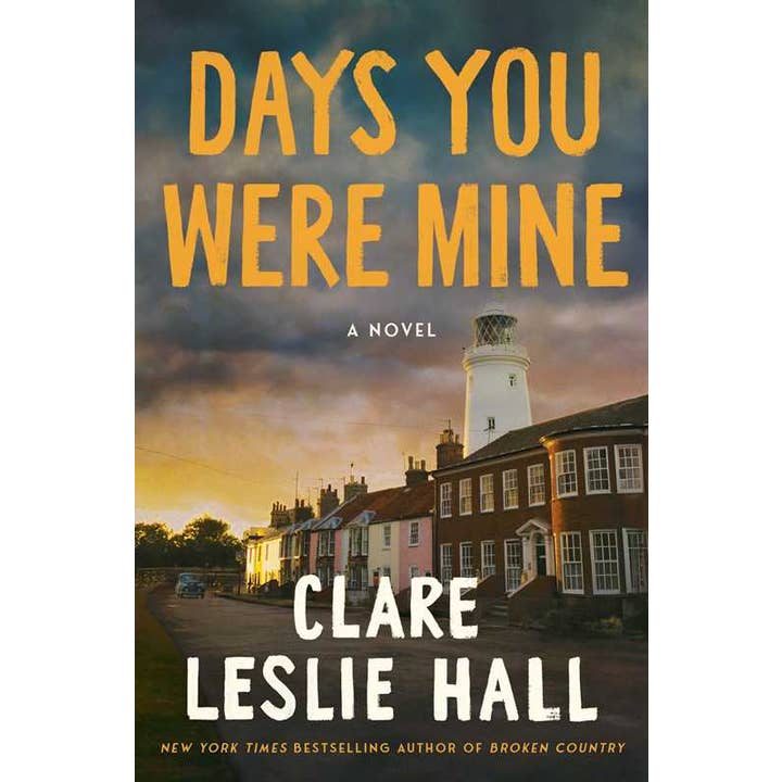 Days You Were Mine by Clare Leslie Hall for wholesale by Simon & Schuster